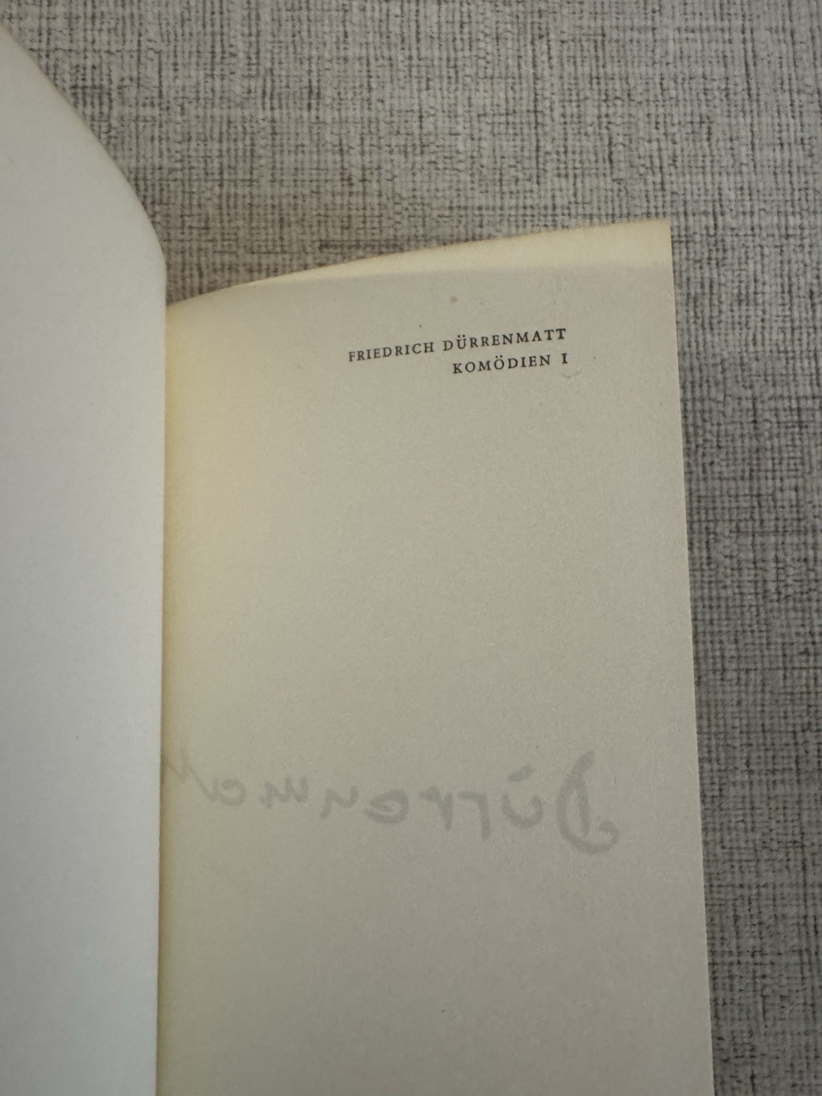 Signed Friedrich Dürrenmatt Komödien I 1957 HC German Die Arche Zürich