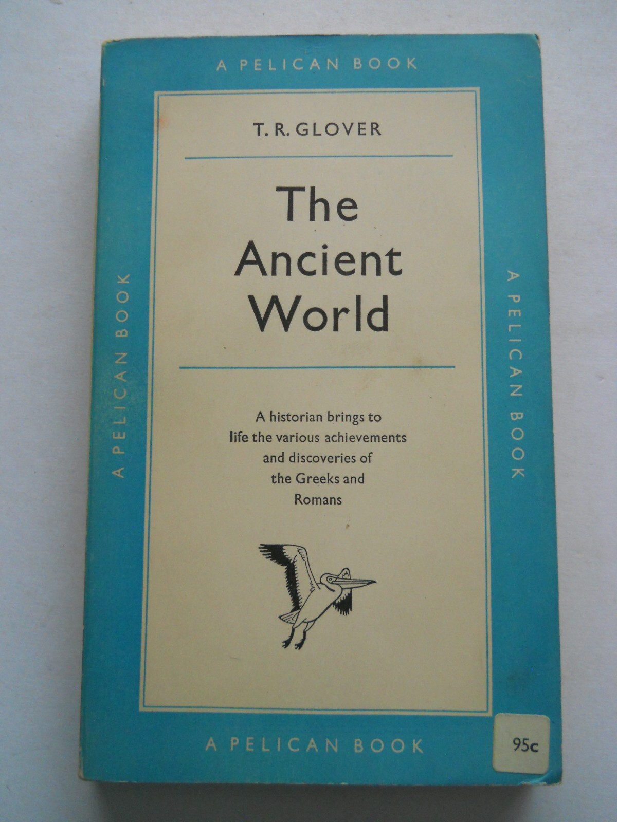 THE ANCIENT WORLD T.R. GLOVER