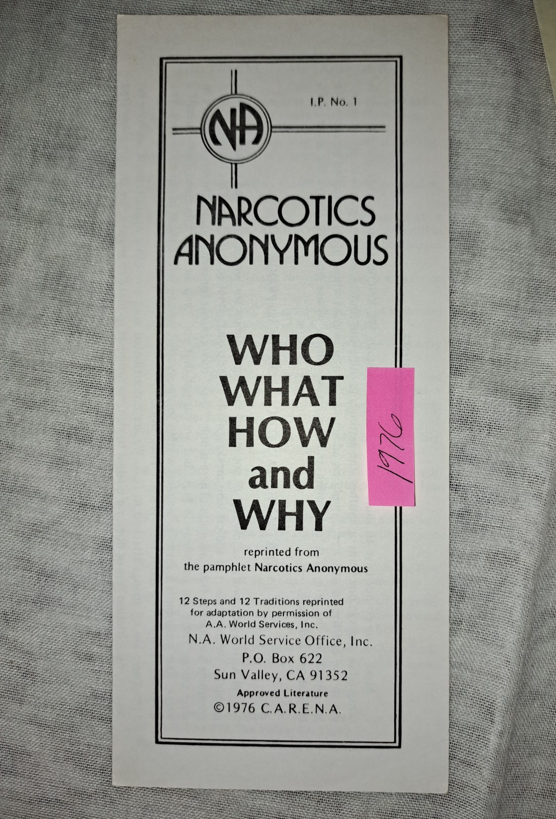 Six Narcotics Anonymous CARENA 1976 Informational Pamphlets… PLUS…
