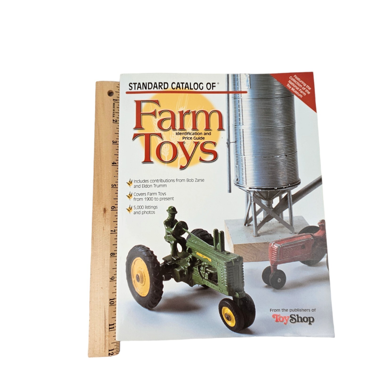 STANDARD CATALOG OF FARM TOYS: IDENTIFICATION AND PRICE Stephan Stearns 2001