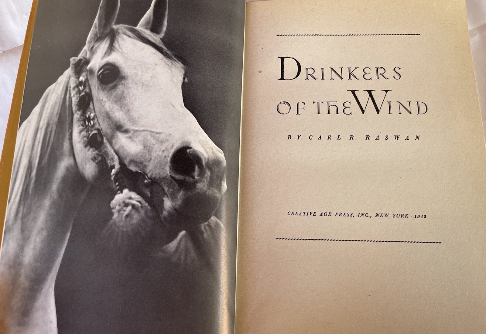 Carl R. Raswan DRINKERS OF THE WIND 1942 Dust Jacket ARABIAN HORSE Illustrated