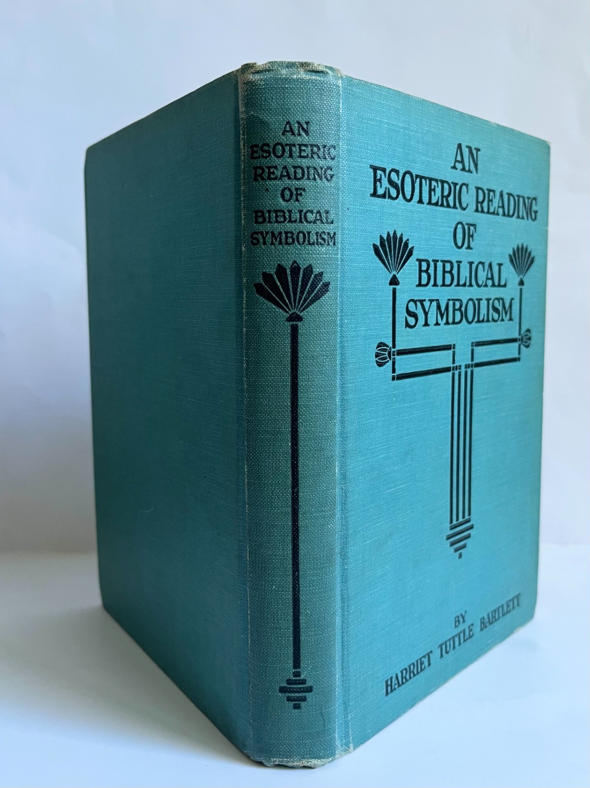 An Esoteric Reading of Biblical Symbolism by Harriet Tuttle Bartlett, 1920