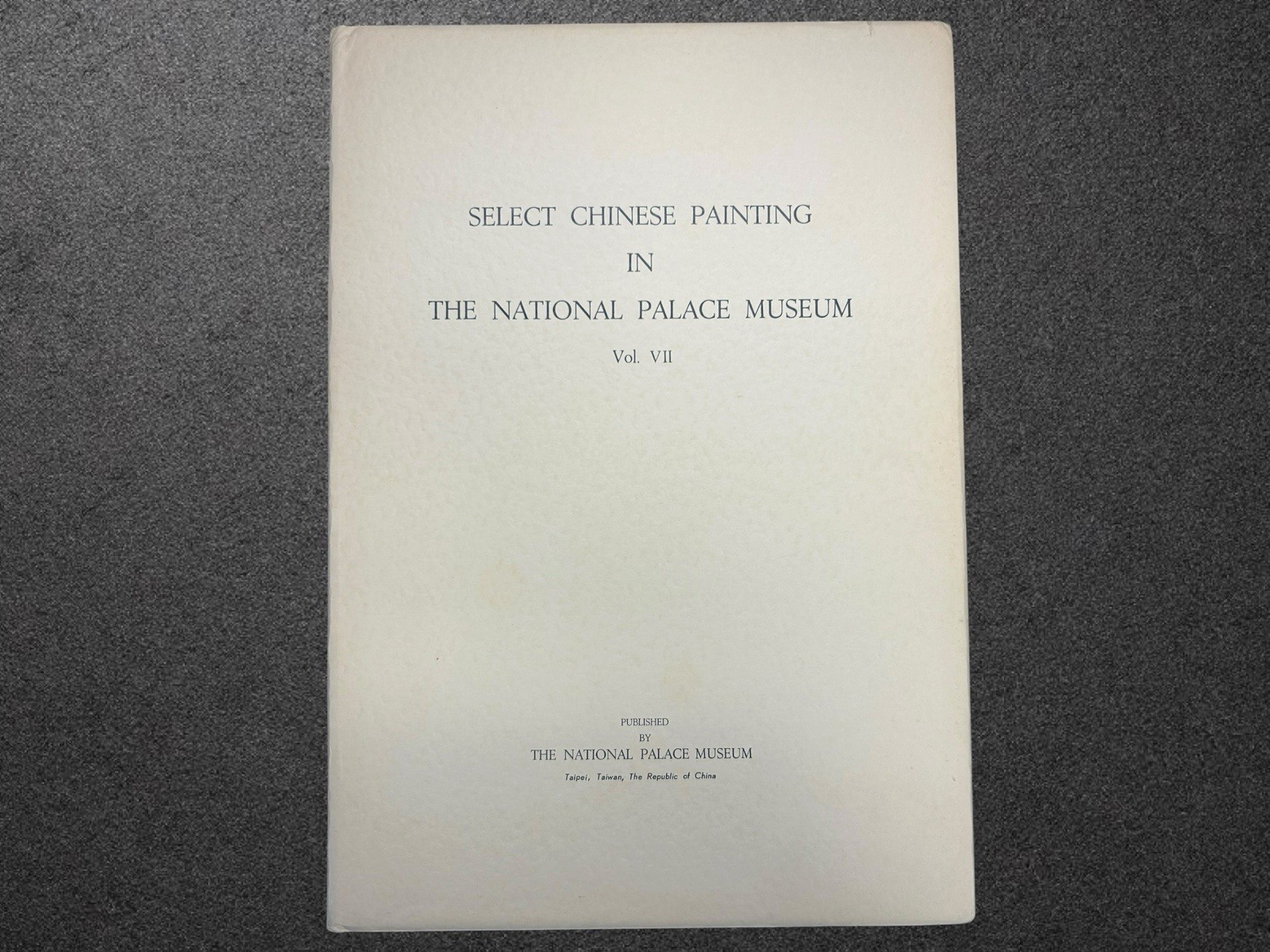 Select Chinese Painting in the National Palace Museum Vol VII Taiwan Art Book
