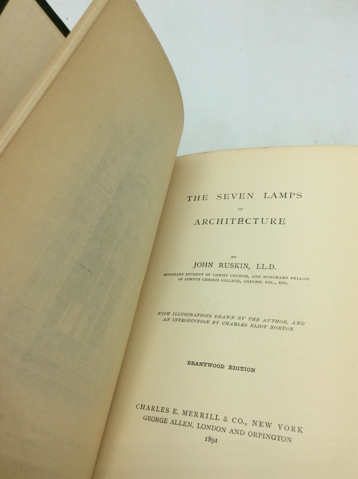 THE SEVEN LAMPS OF ARCHITECTURE – John Ruskin – 1891 – illustrated history