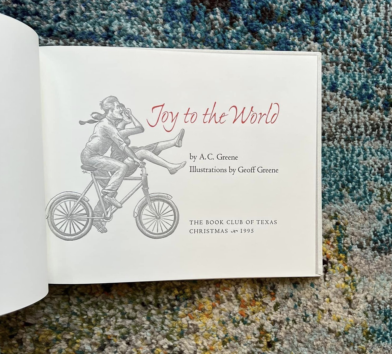 Joy to The World AC & Geoff Greene Signed HC Limited Edition Book Club of Texas
