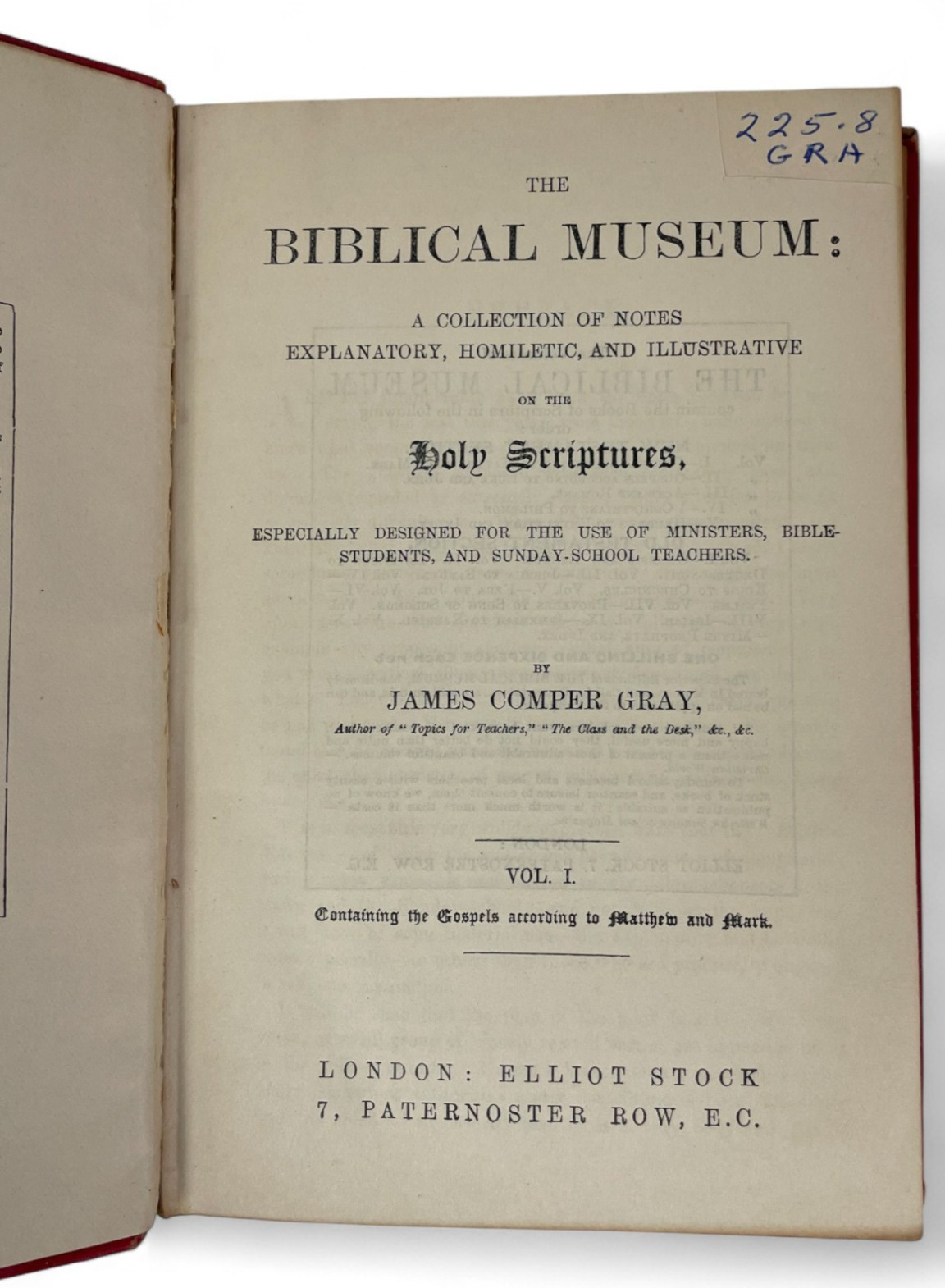 The Biblical Museum, James Comper Gray 5 Volume Set LONDON Elliot Stock 1870’s