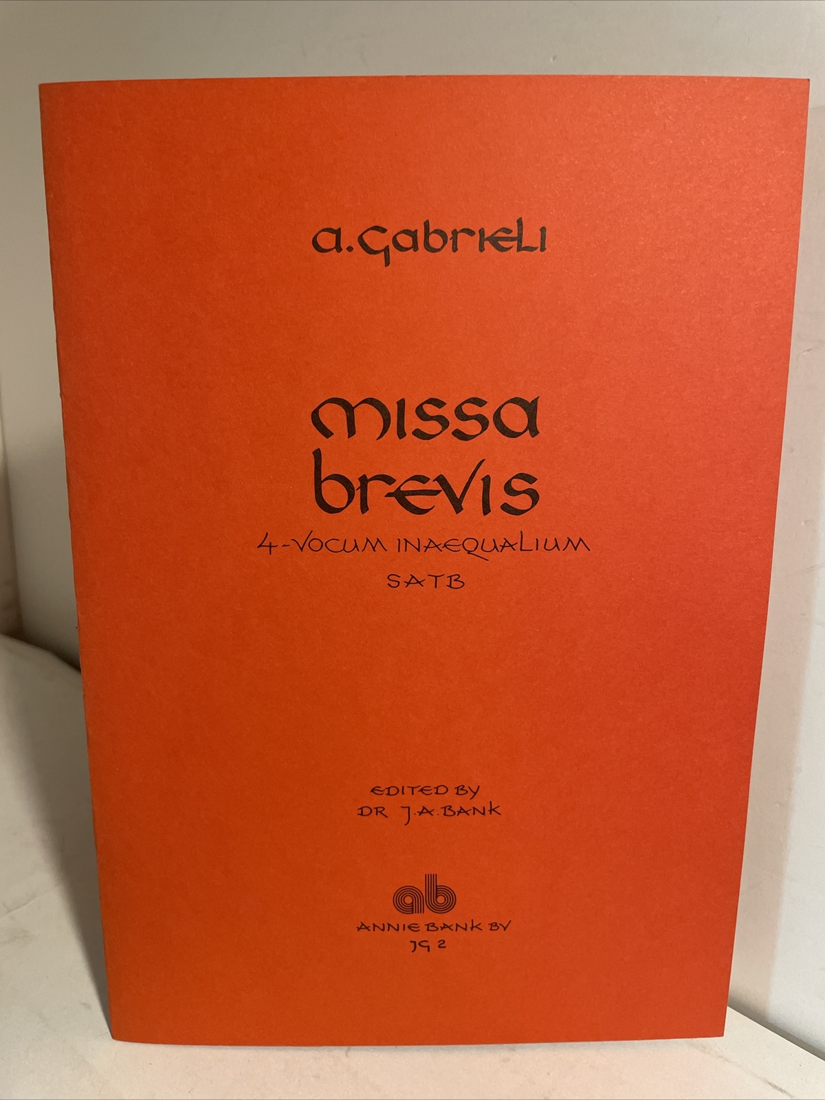 A. Gabrieli: Missa Brevis 4-Vocum Inaequalium S.A.T.B.; musical notation / Latin
