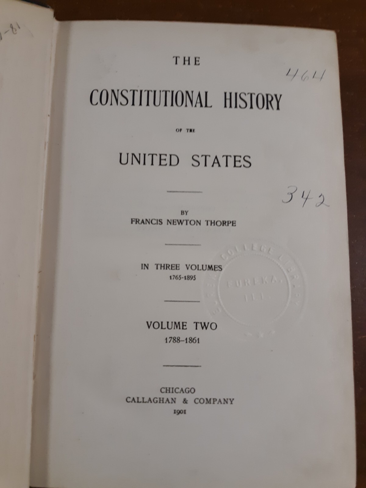 Constitutional History Of The United States, Thorpe, 3 Vol., 1901, X-lib.