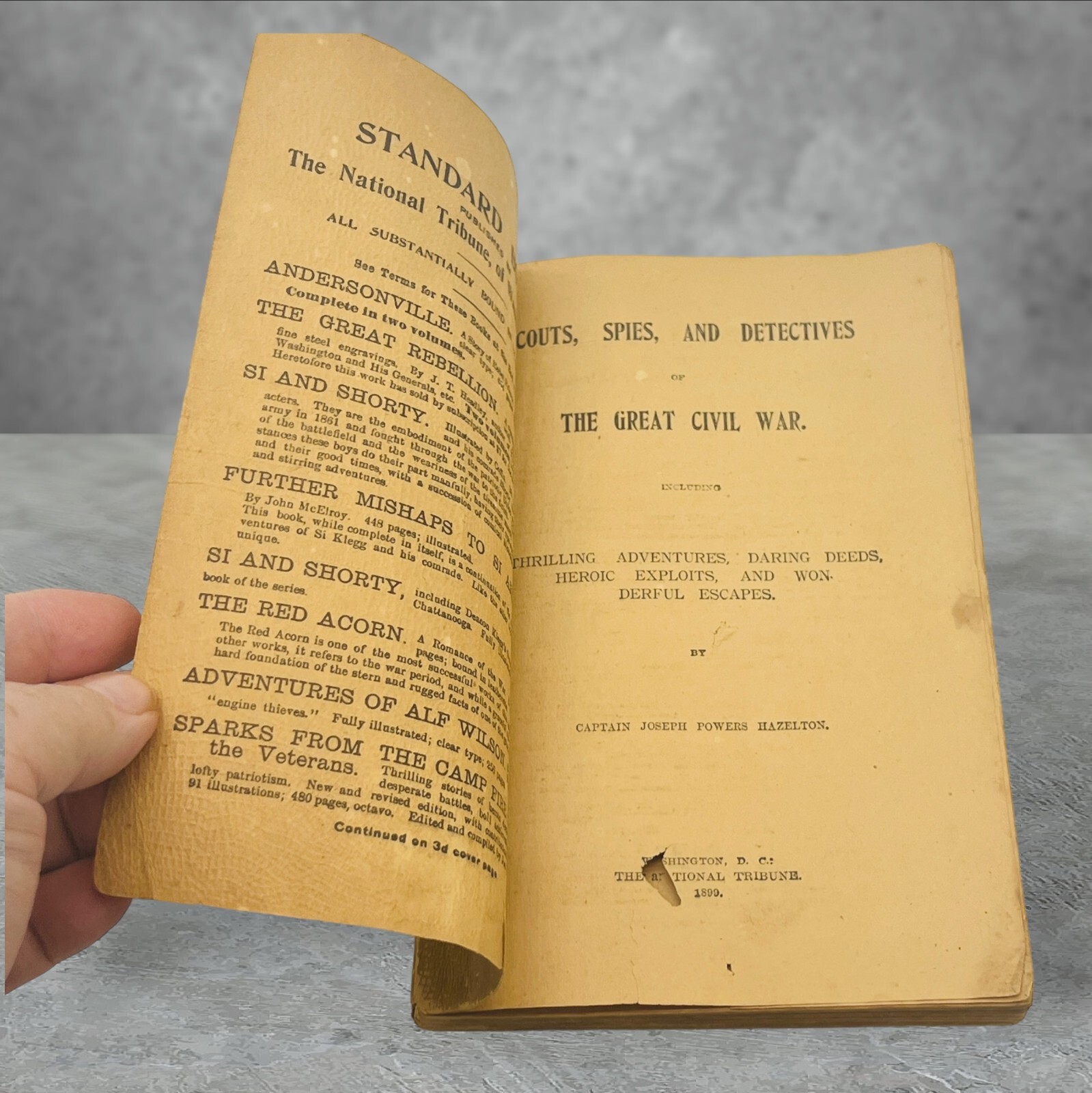 Scouts, Spies and Detectives of the Civil War Joseph Powers Hazelton 1st 1899