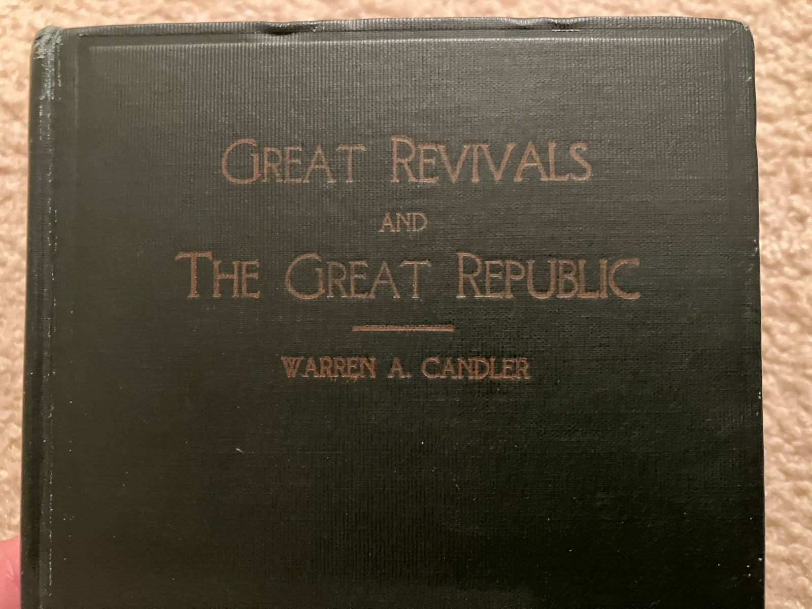 Great Revivals And The Great Republic Warren A. Candler Great Awakening 1924