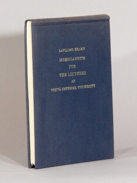 Lafcadio Hearn / Memoranda for the lectures at Tokyo Imperial University 1976