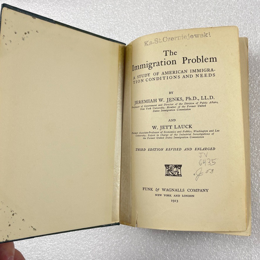 The Immigration Problem by Jenks & Lauck – 1913 Third Edition, Funk & Wagnalls