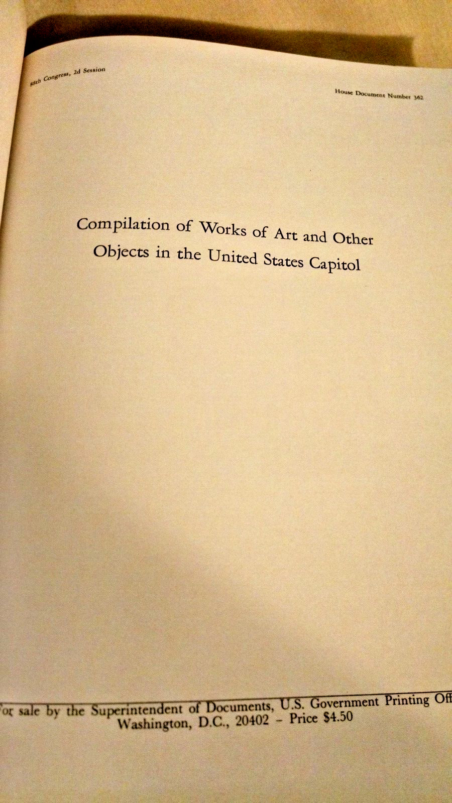 COMPILATION WORKS OF ART OTHER OBJECTS UNITED STATES CAPITOL 1965 HOUSE DOC 362.