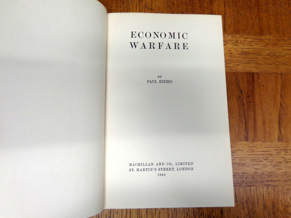 ECONOMIC WARFARE By Paul Einzig 1940