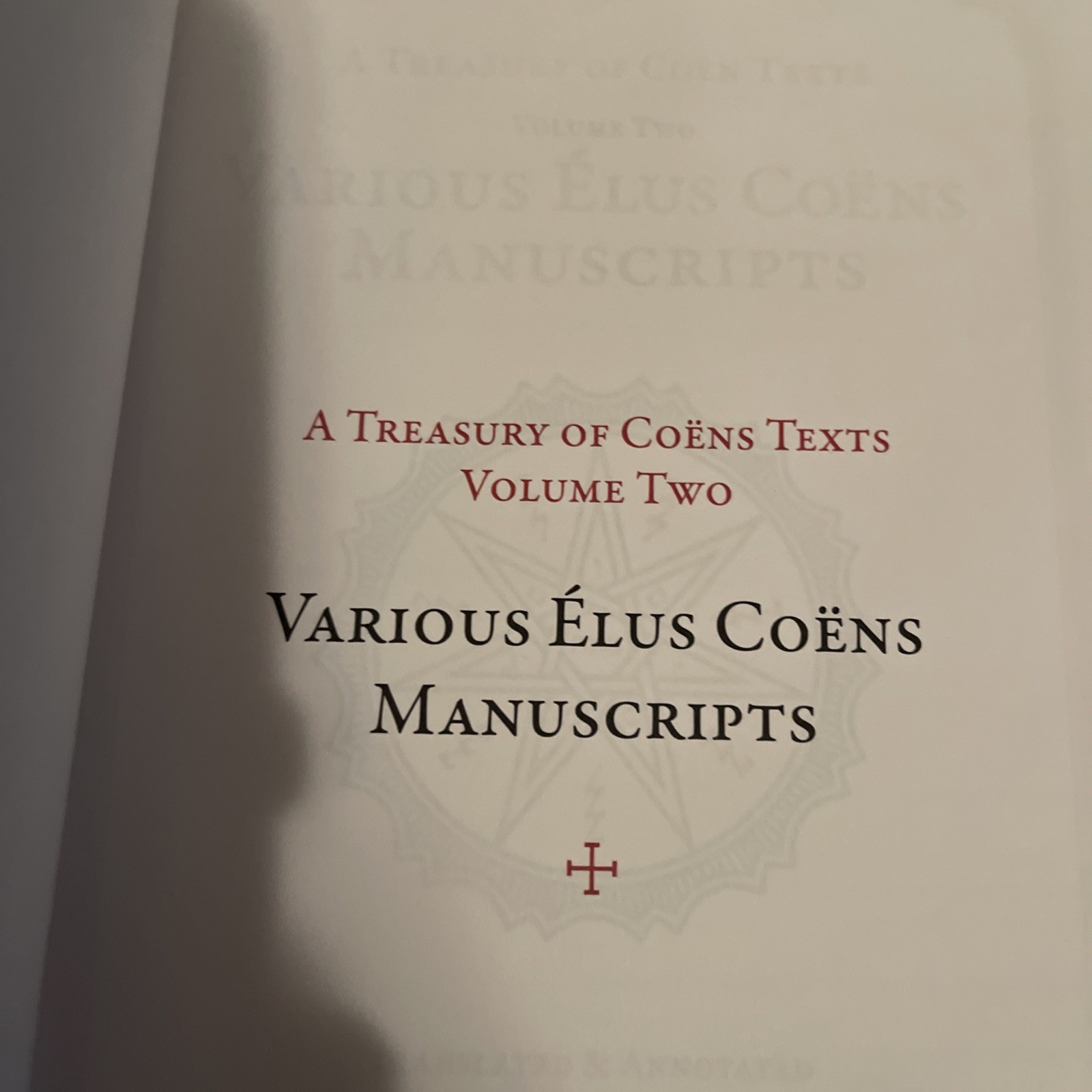 A TREASURY OF COËN TEXTS IN TWO VOLUMES (Martinism) Occult Lot of two books