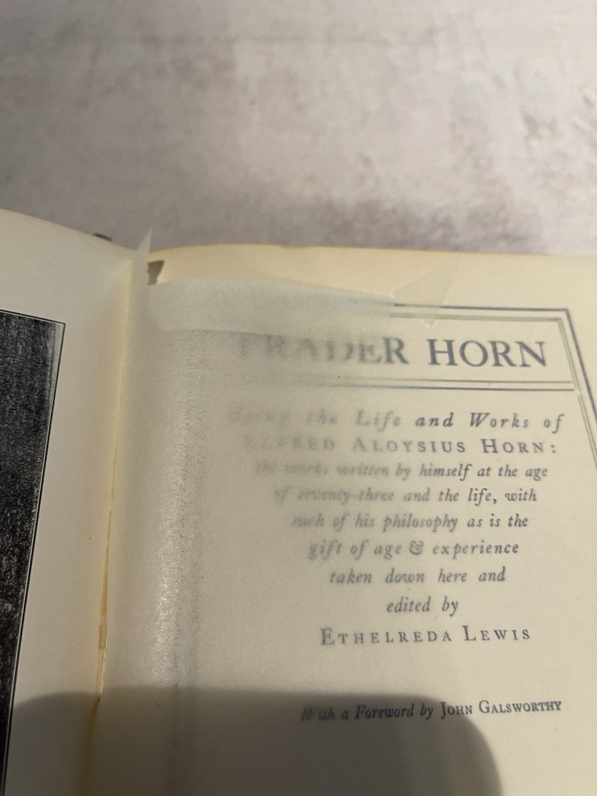 Trader Horn – Life & Works of Alfred Aloysius Horn – Ethelreda Lewis – 1927