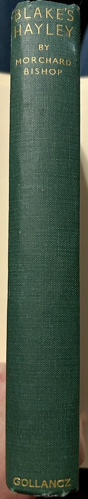 Blake’s Hayley The Life Works & Friendships of William Hayley, M. Bishop, 1st Ed