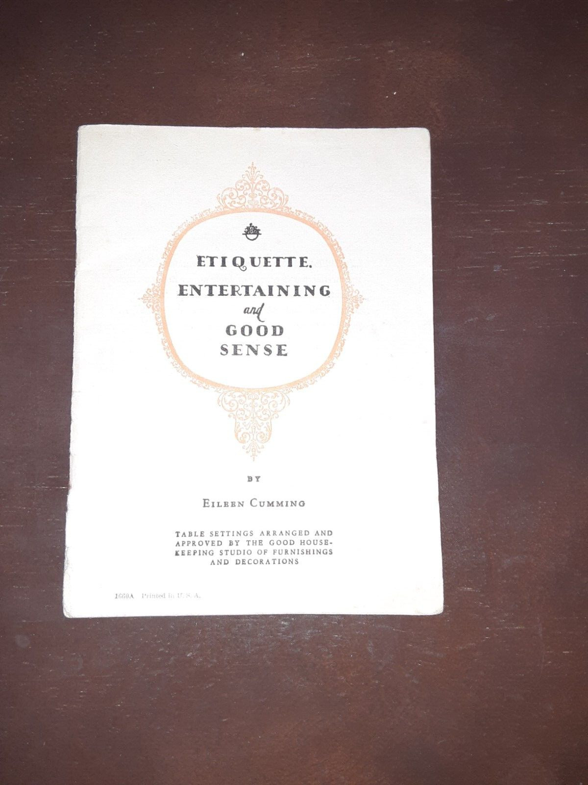 Etiquette, Entertaining and Good Sense – Vintage Book