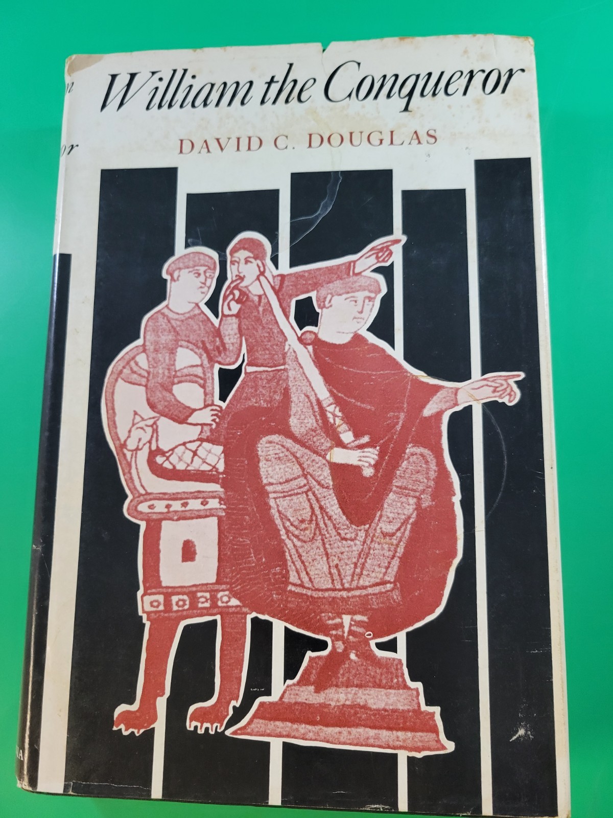William the Conqueror By David C Douglas First Edition 1964 HC DJ