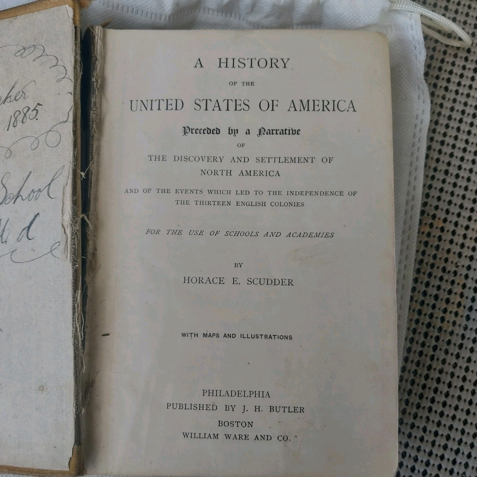 Antique 1885 Scudder’s History of the United States HC School Book J.H. Butler