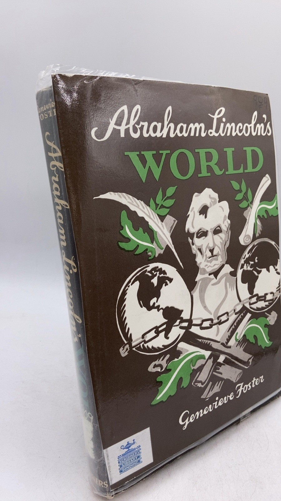 Abraham Lincoln’s World Genevieve Foster Hardcover 1944