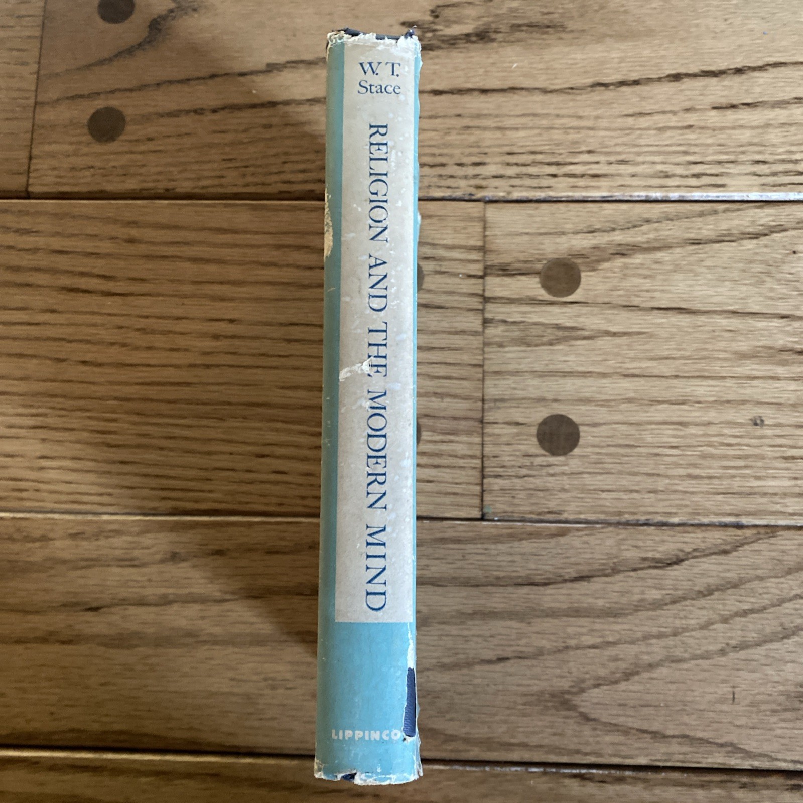 “Religion and the Modern Mind” W.T. Stace (1952) 1st Edition HCDJ