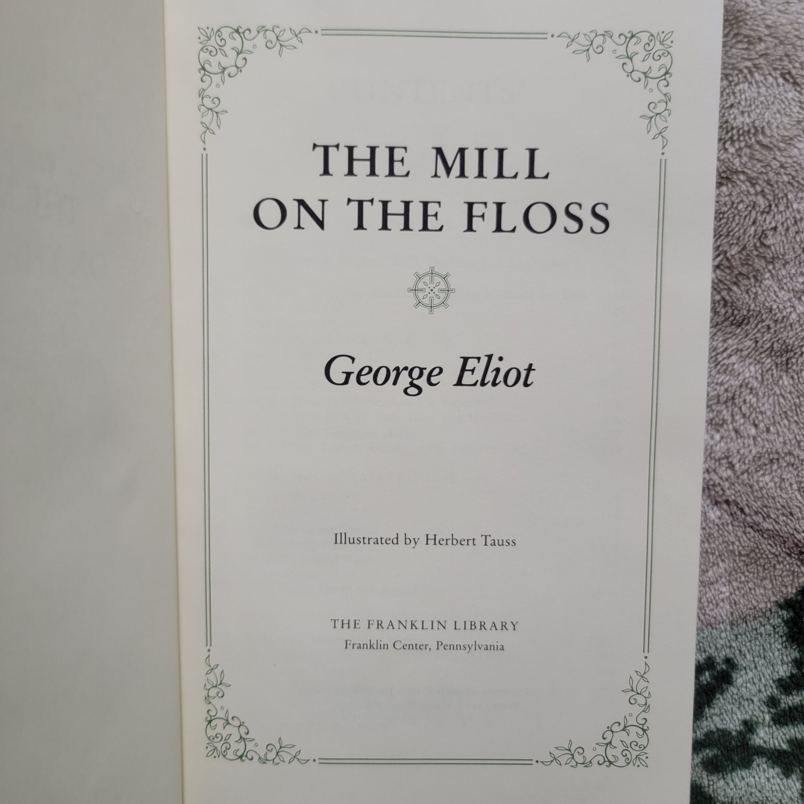 The Mill on the Floss by George Eliot 1981 Franklin Mint Library Hardcover