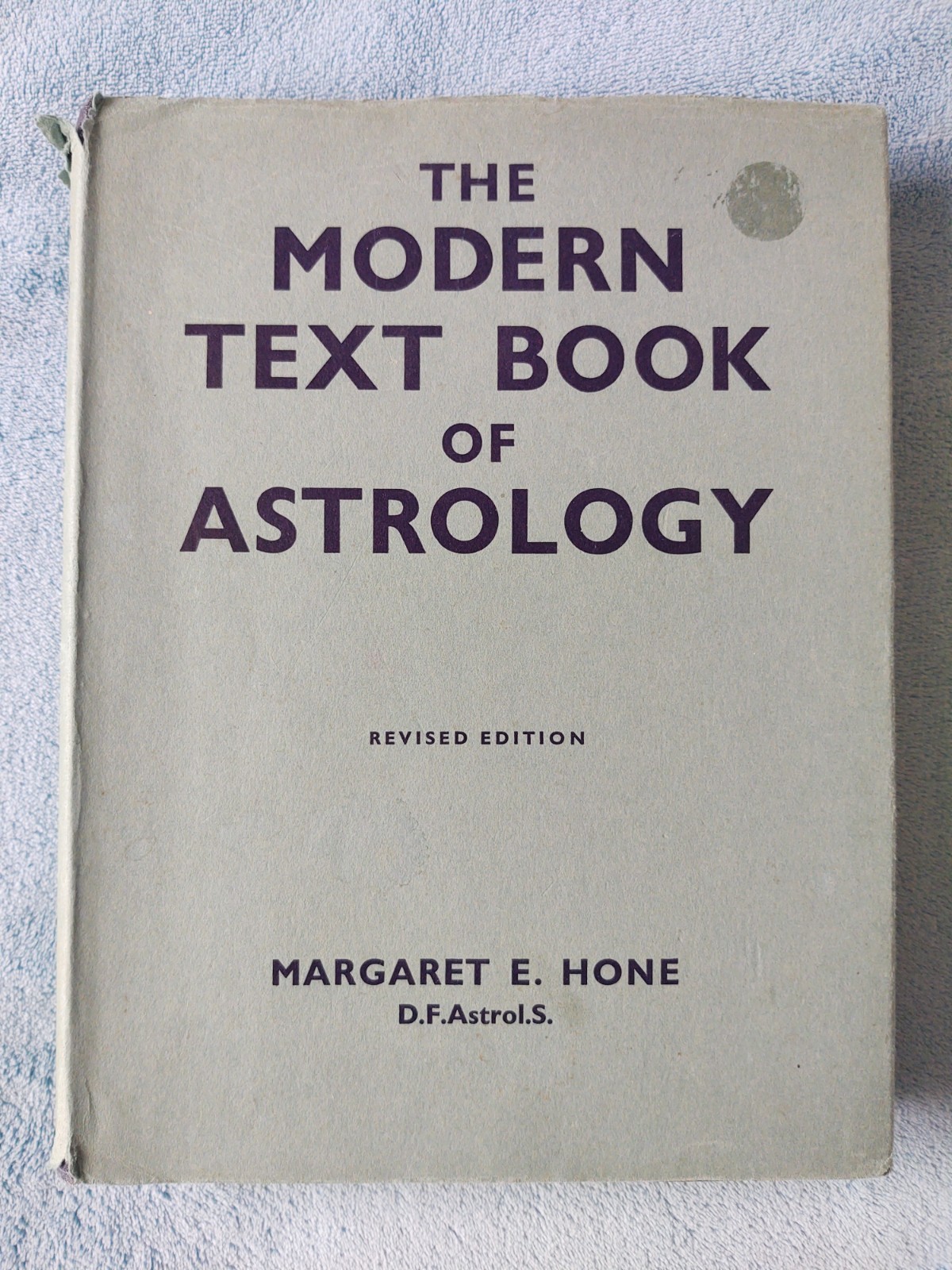 THE MODERN TEXT-BOOK OF ASTROLOGY by Margaret E. Hone 1968 vg