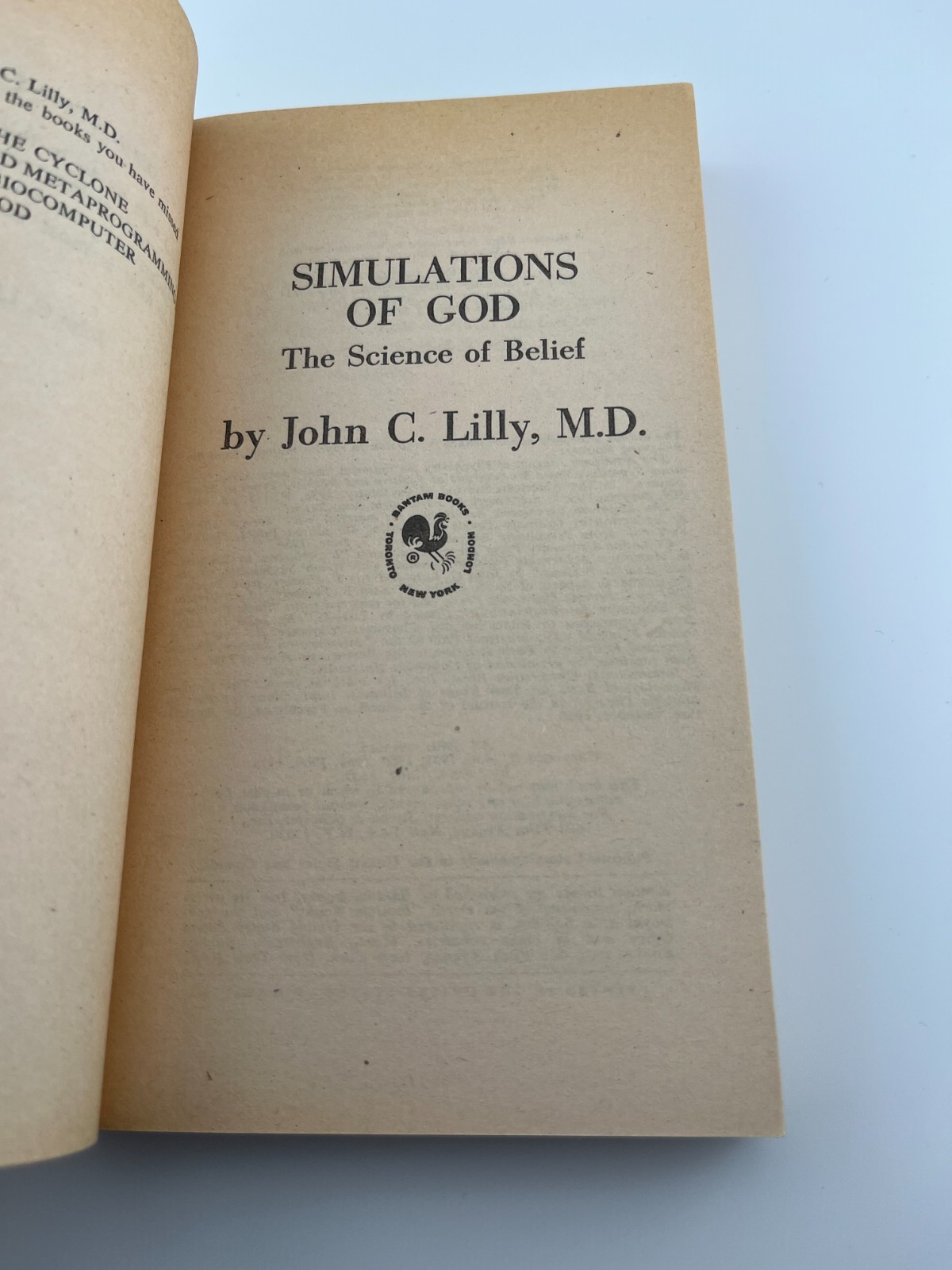 John C Lilly ~ Simulations of God ~ The Science of Belief ~ 1st 1976 Bantam