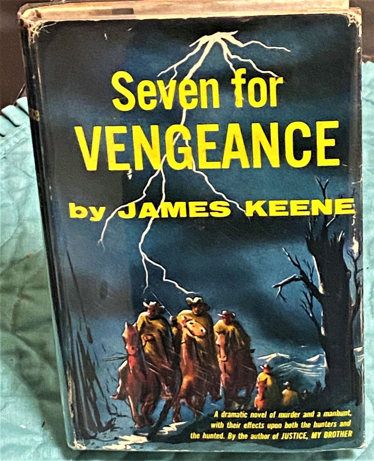 James Keene / SEVEN FOR VENGEANCE 1st Edition 1958