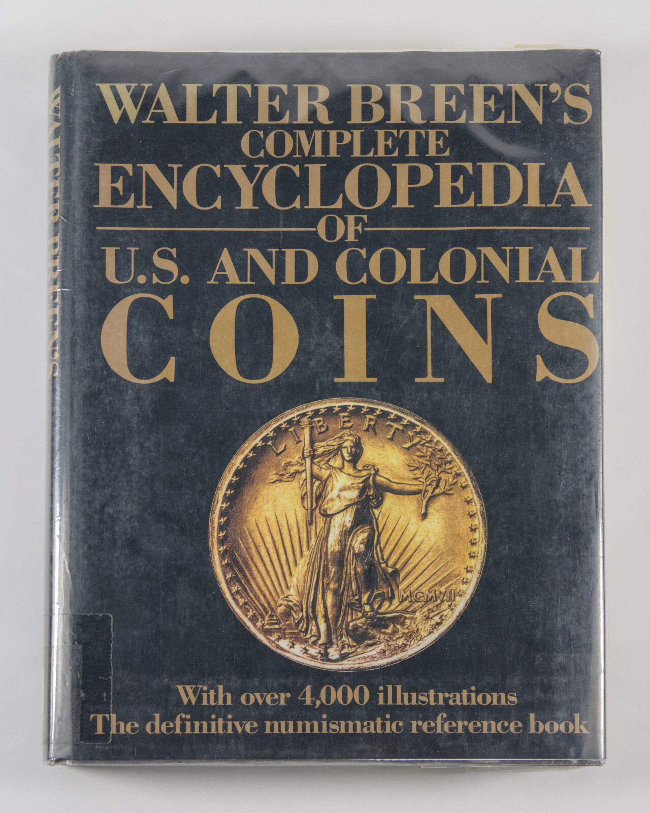 Walter Breen’s Complete Encyclopedia of U. S. and Colonial Coins – Ex-Library