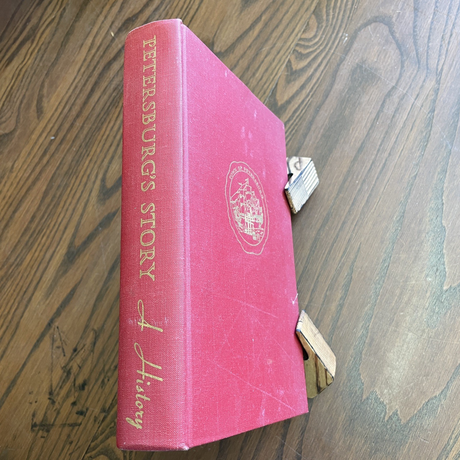 Petersburg’s Story (A History) by James G. Scott and Edward A. Wyatt, IV