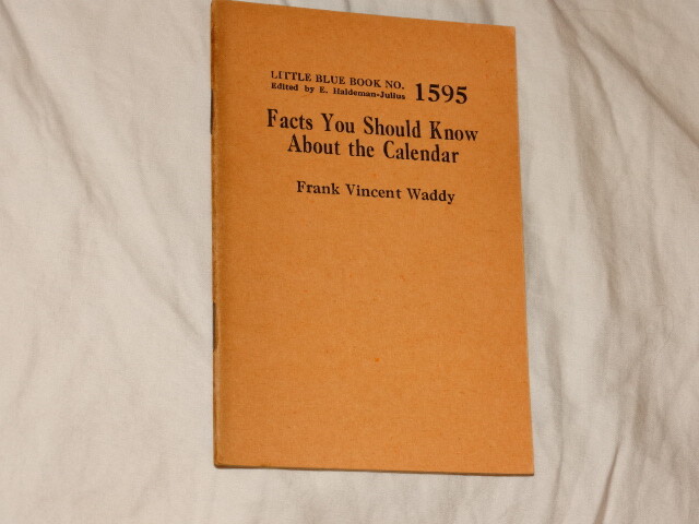 LITTLE BLUE BOOK 1595, Facts You Should Know About the Calendar, copyright 1931