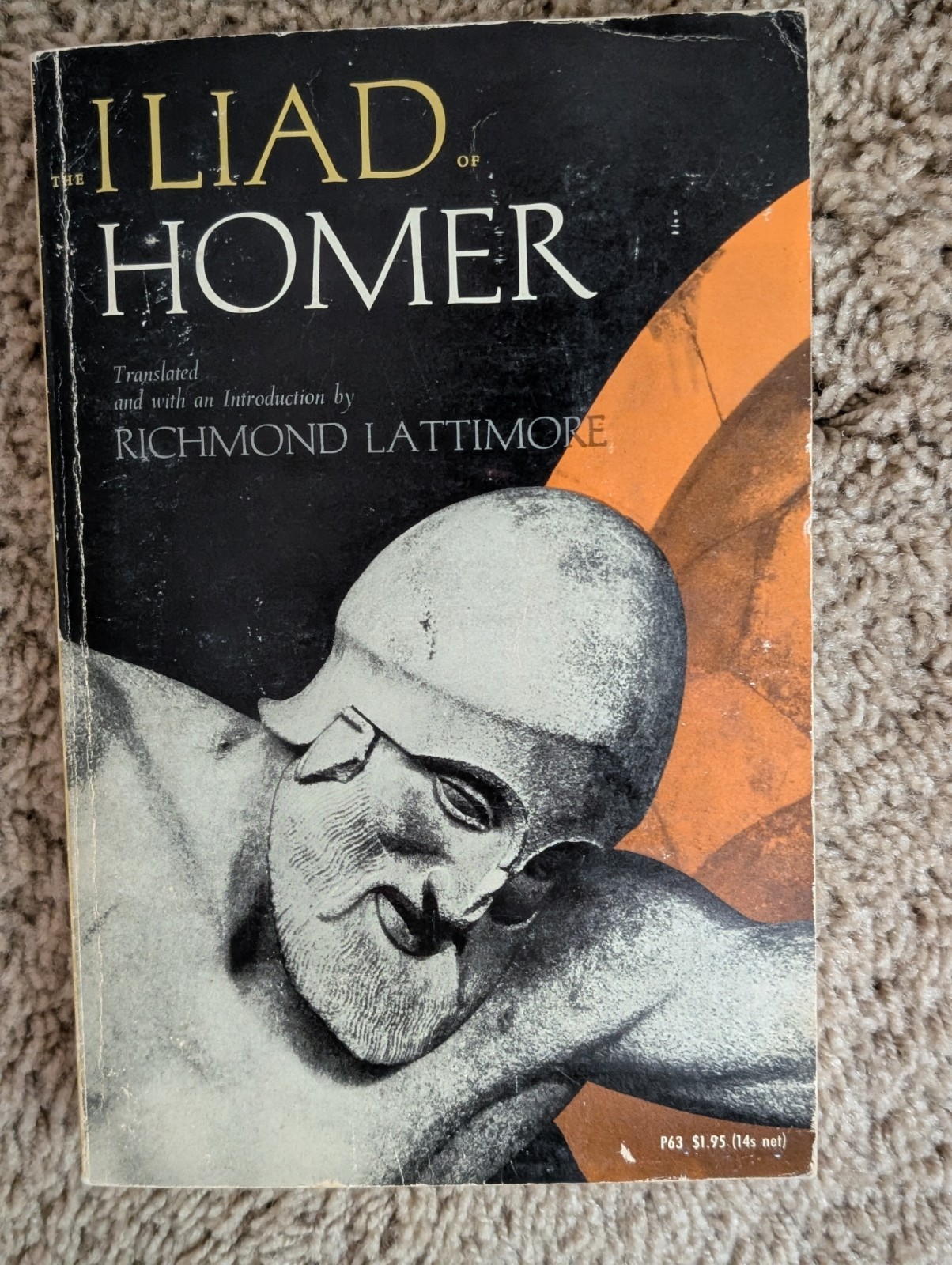 The Iliad Of Homer Translated by Richmond Lattimore 1961 Chicago Press
