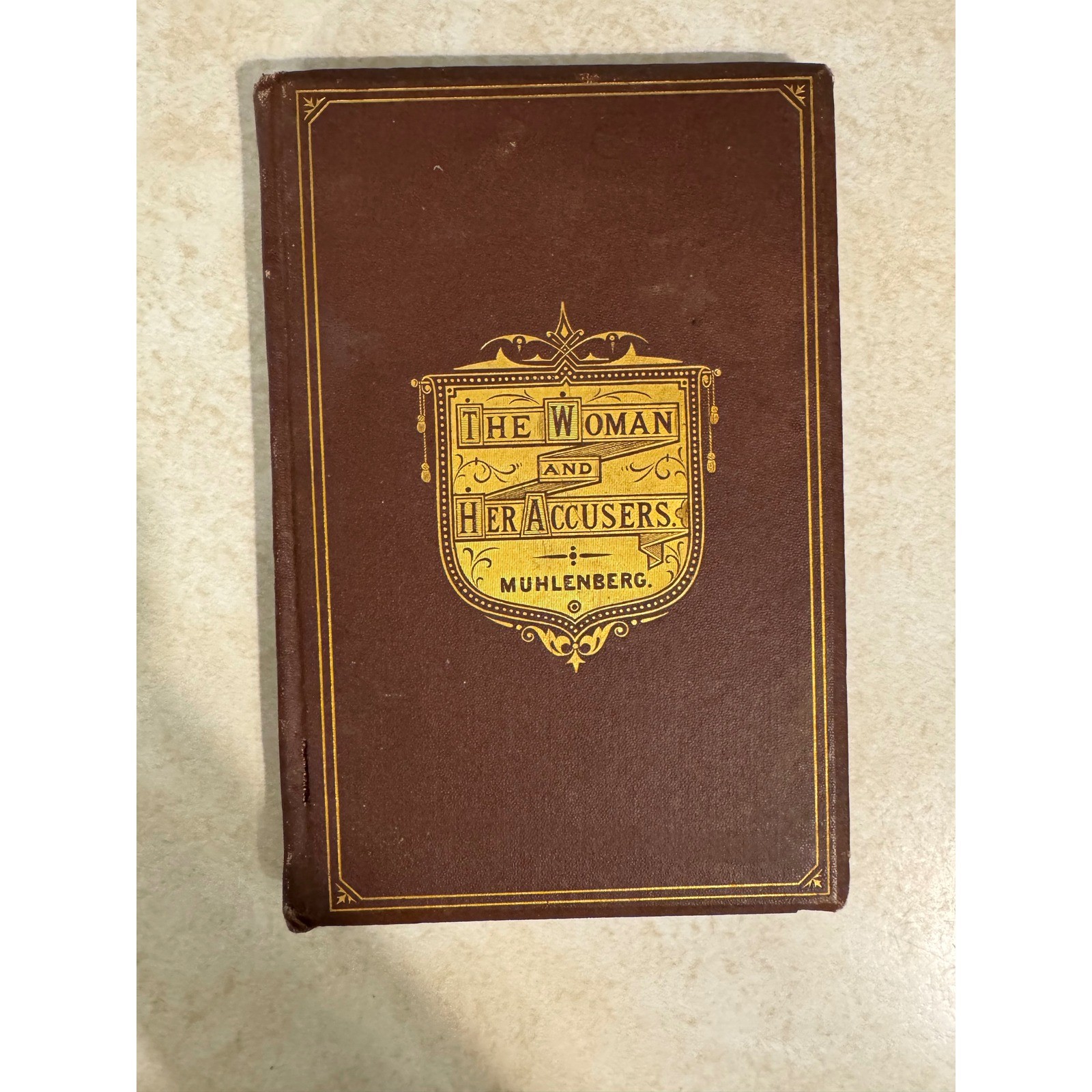 The Woman and Her Accusers W.A. Muhlenberg 1871 Antique Hardcover Gilt Edges