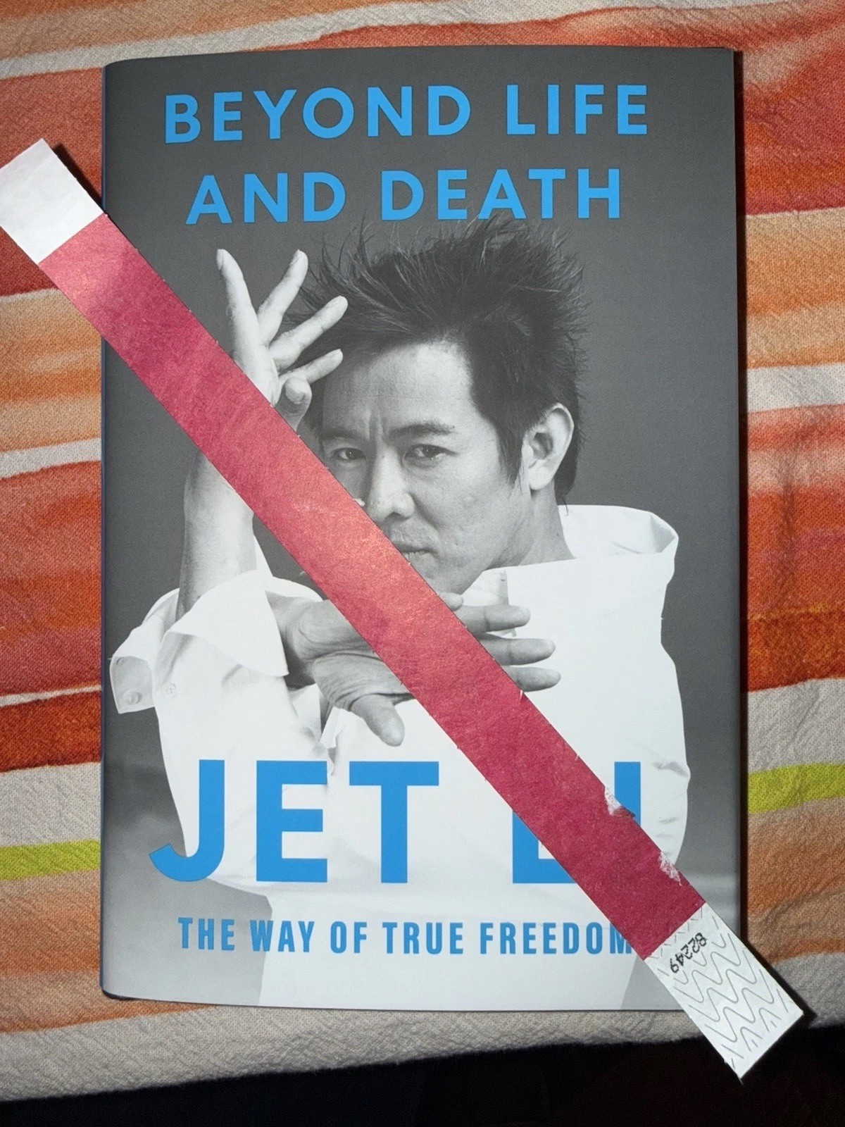 JET LI SIGNED BOOK BEYOND LIFE AND DEATH 1/1 NJ EVENT 5/5/26 PROOF WRISTBAND 1ST