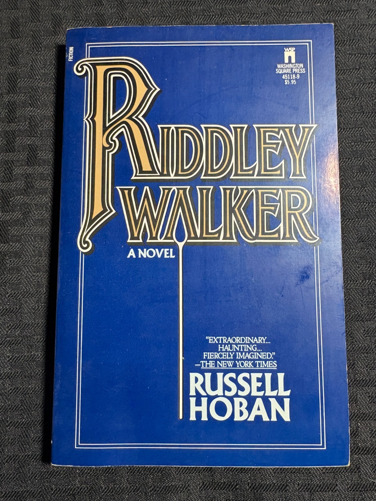 1982 RIDDLEY WALKER By Russell Hoban FN+ 6.5 1st WSP 45118-9 Paperback