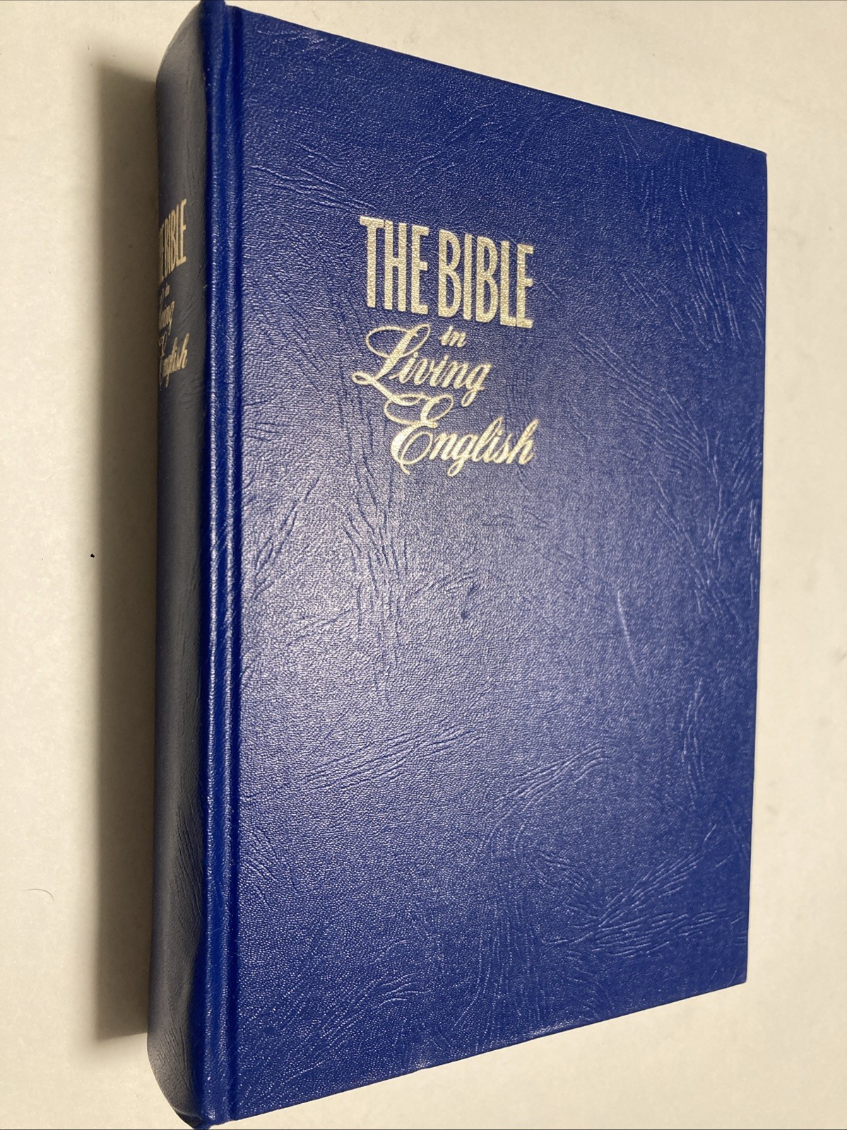 The Bible in Living English 1972 Watch Tower Bible & Tract Society Hardcover