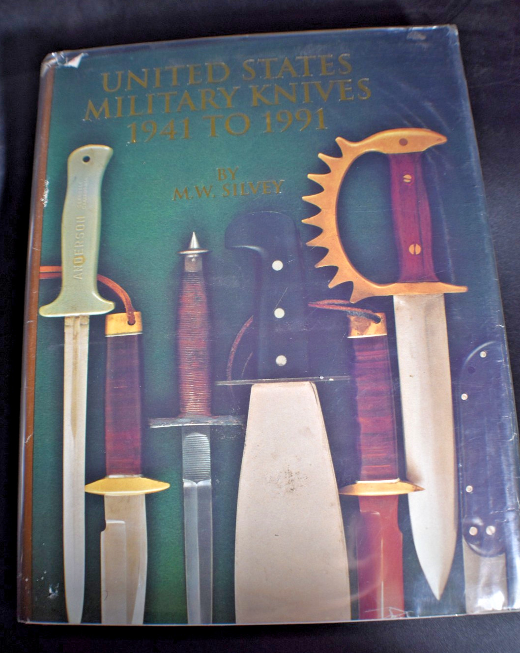 *FIRST* United States Military Knives 1941 to 1991 by Michael W Silvey HCDJ