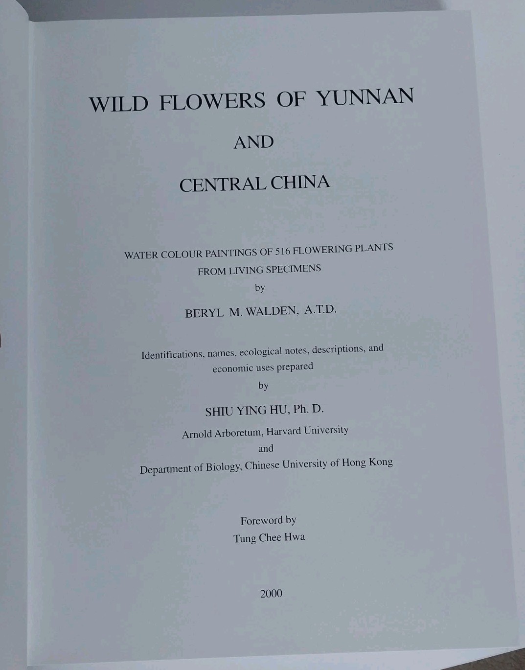 *Rare* Wild Flowers Of Yunnan And Central China By Walden & Hu 2000 HC