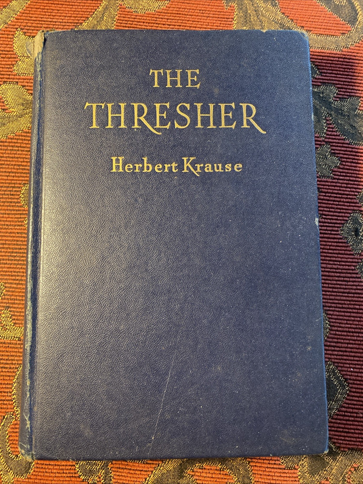 The Thresher by Herbert Krause, Bobbs-Merrell Co. Publishers, 1946, no DJ