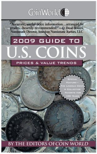 The Guide to U. S. Coins, Prices and Value Trends: Prices and Value Trends