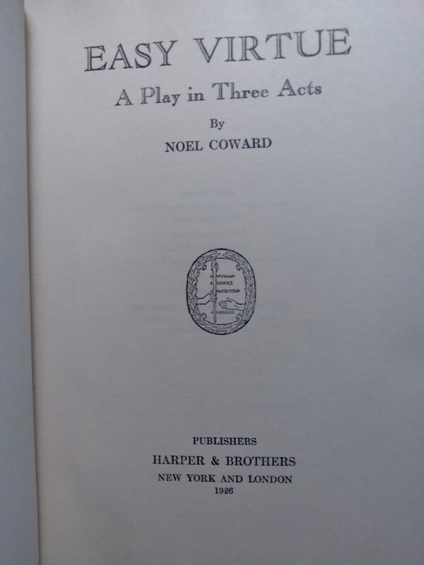 1926 Easy Virtue SIGNED by Noel Coward Harper Brothers New York and London