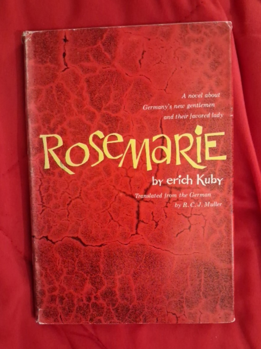 Rosemarie by Erich Kuby 1959 Alfred A. Knopf First American Edition DJ True Crim