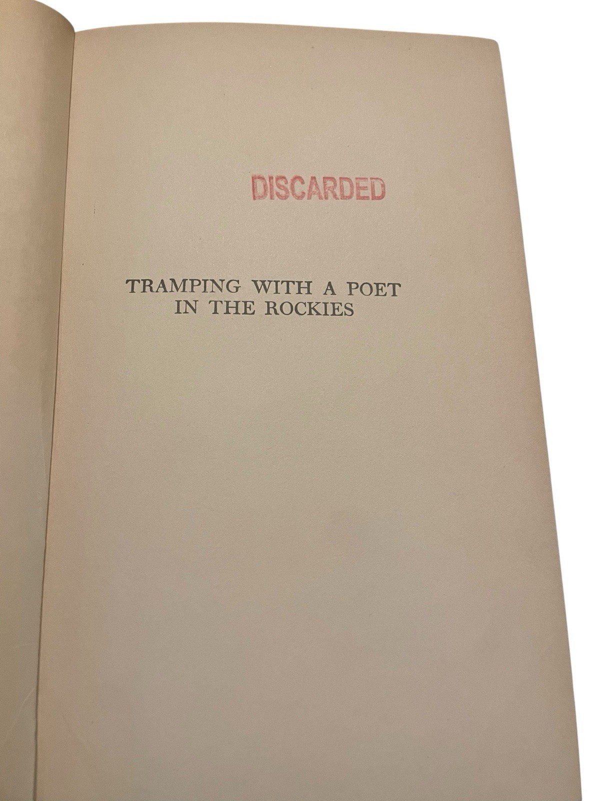 Tramping With A Poet In The Rockies By Stephen Graham 1922 Hardcover Edition