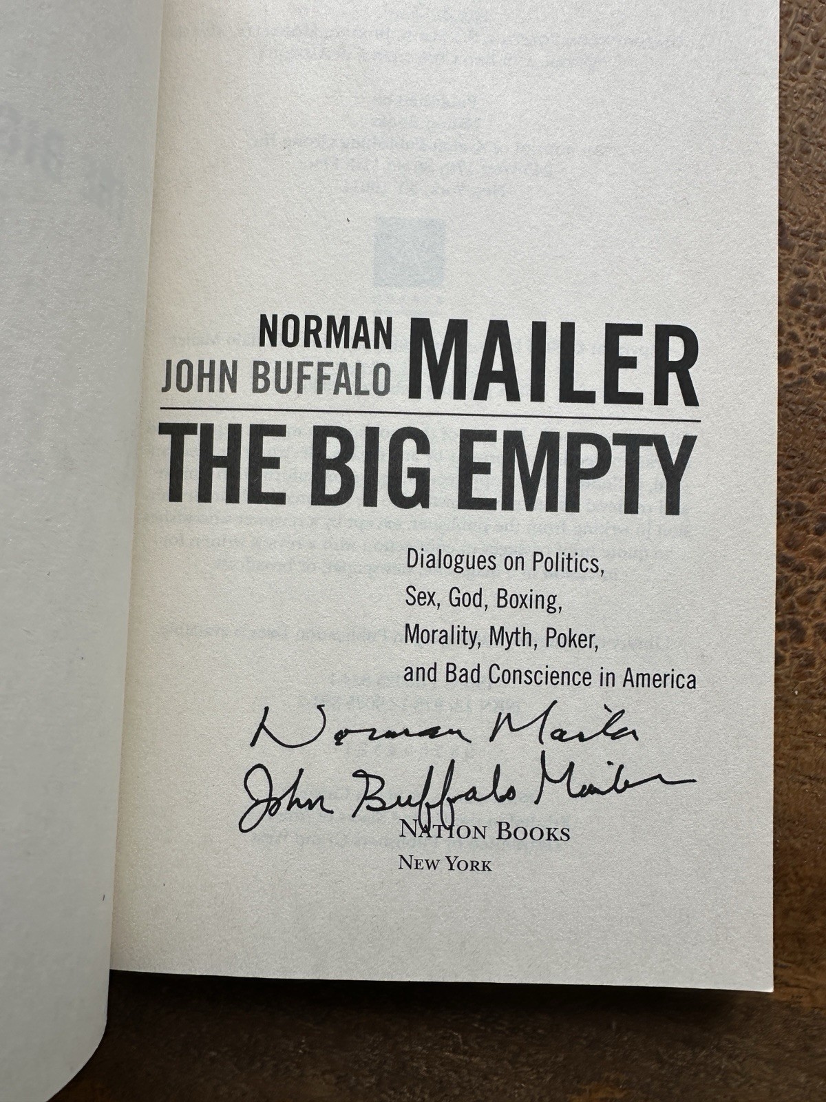 Norman Mailer / The Big Empty SIGNED by Norman & John Buffalo Mailer 2006 NEW