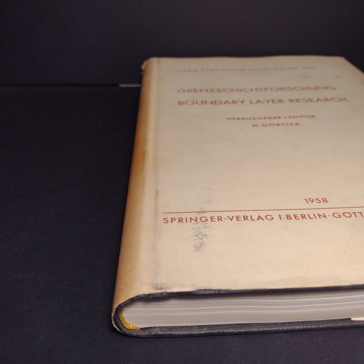 Grenzschicht Forschung / Boundary Layer Research, H. Gortler (Eng/Ger) Text 1958