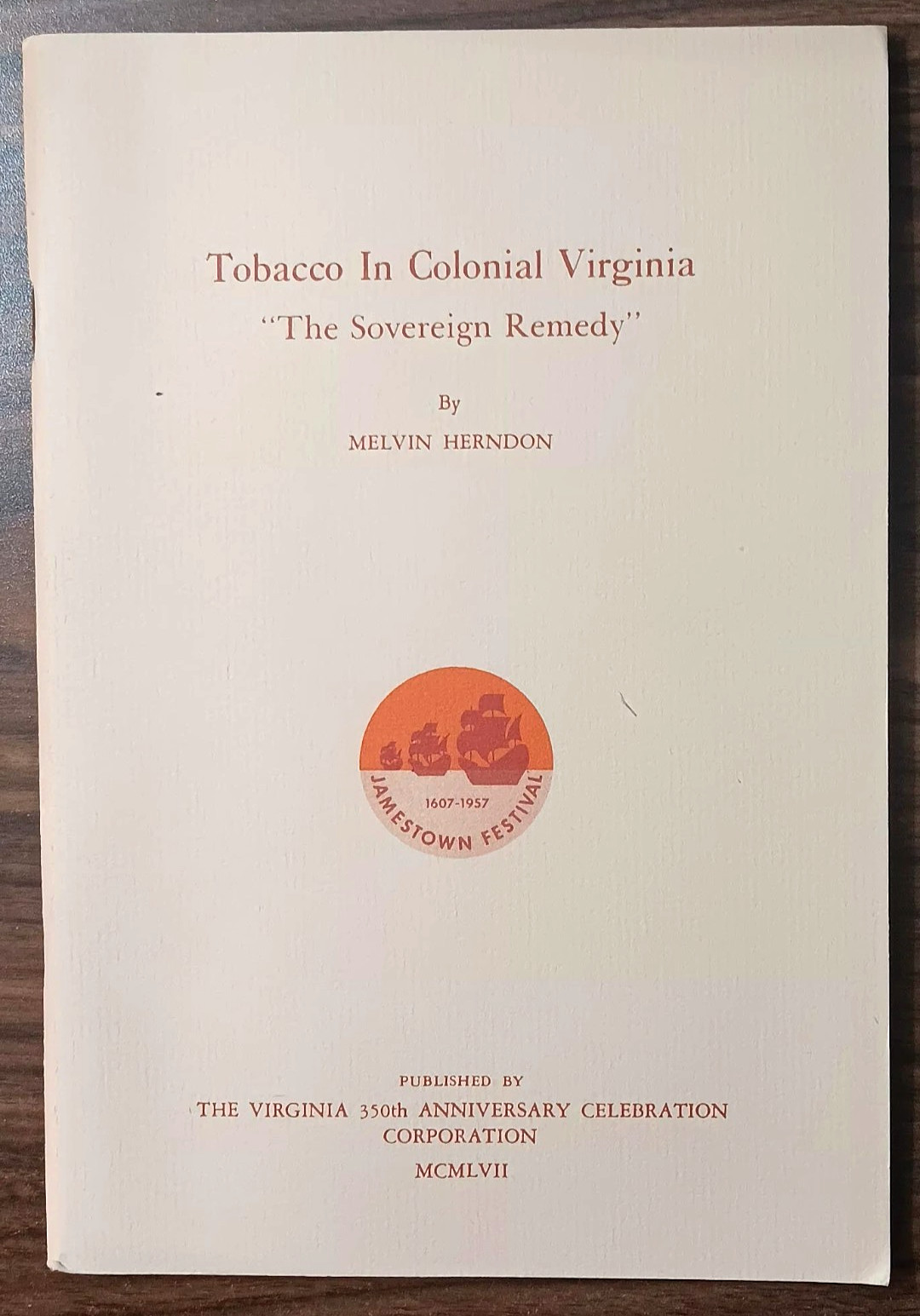 3 1957 Jamestown Festival Virginia History Booklets Tobacco Bacon’s Rebellion