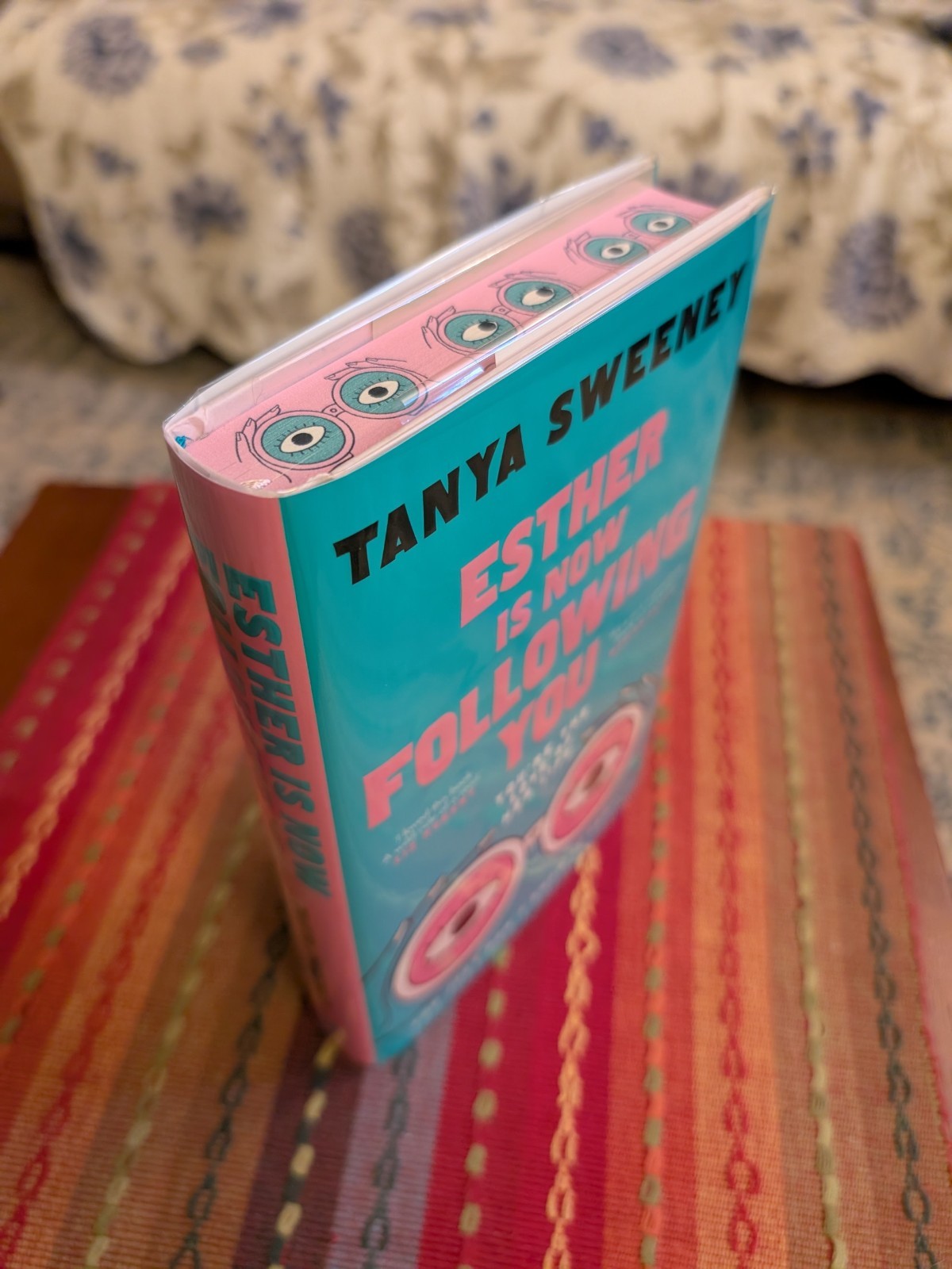 Esther Is Now Following You by Tanya Sweeney, 2026. Signed First no. 554/1200