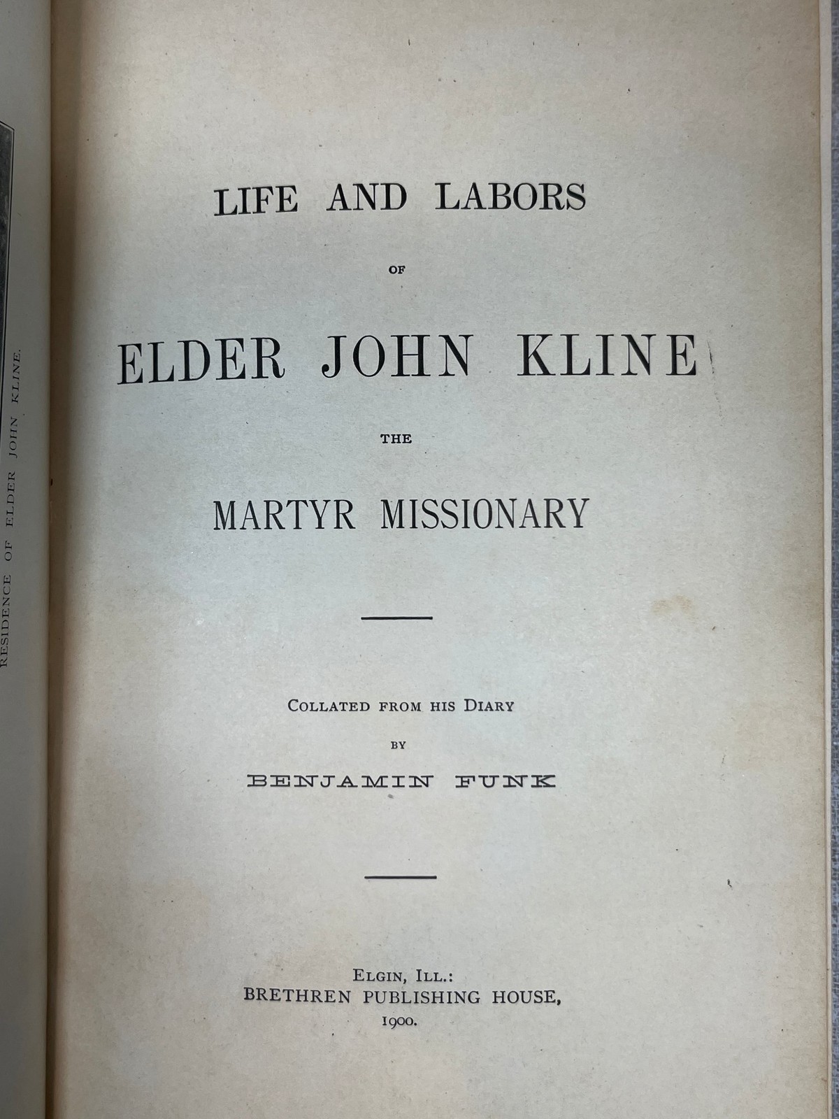 1900 Life and Labors of Elder John Kline by Benjamin Funk Hardcover